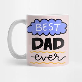 Best dad ever Mug